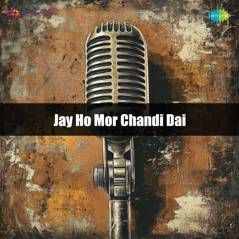 Jay Ho Mor Chandi Dai