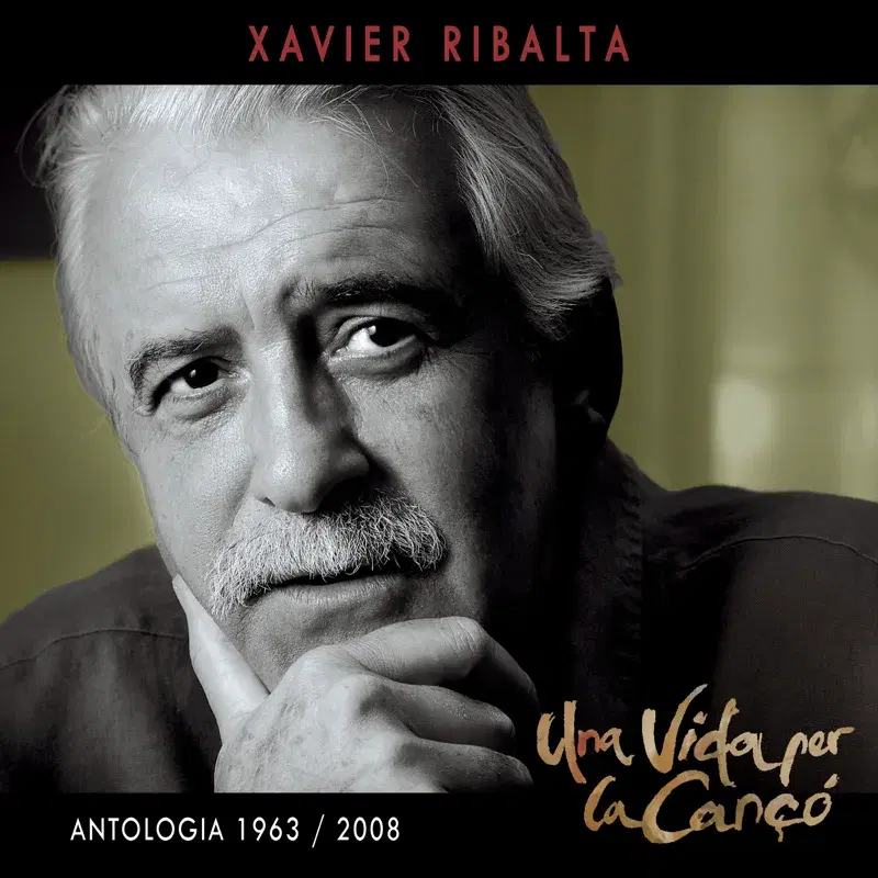 Una Vida per la Cançó. Antologia 1963 / 2008