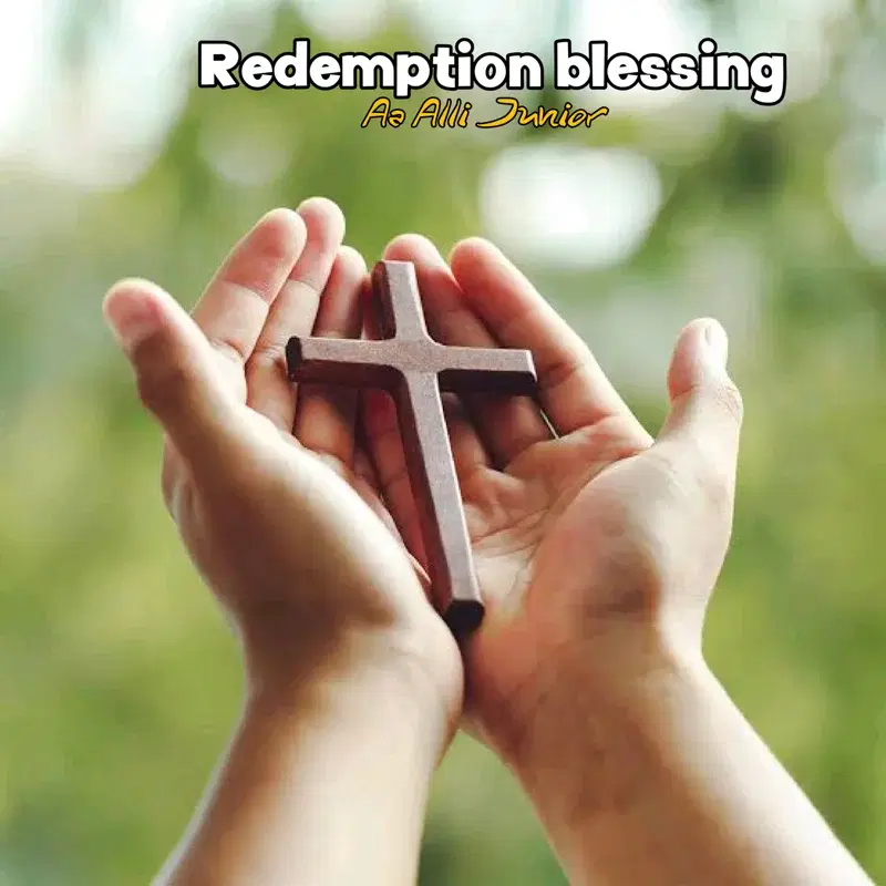 Redemption blessing