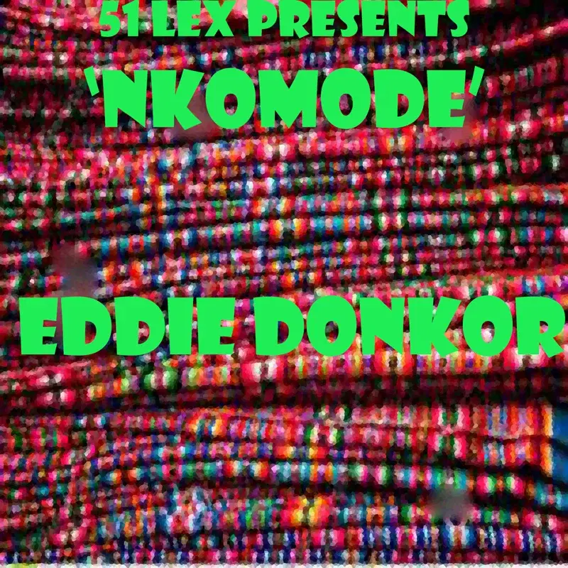 51 Lex Presents Nkomode