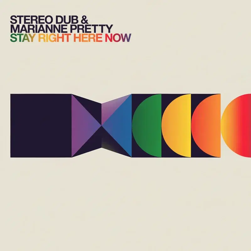 Stay Right Here Now
