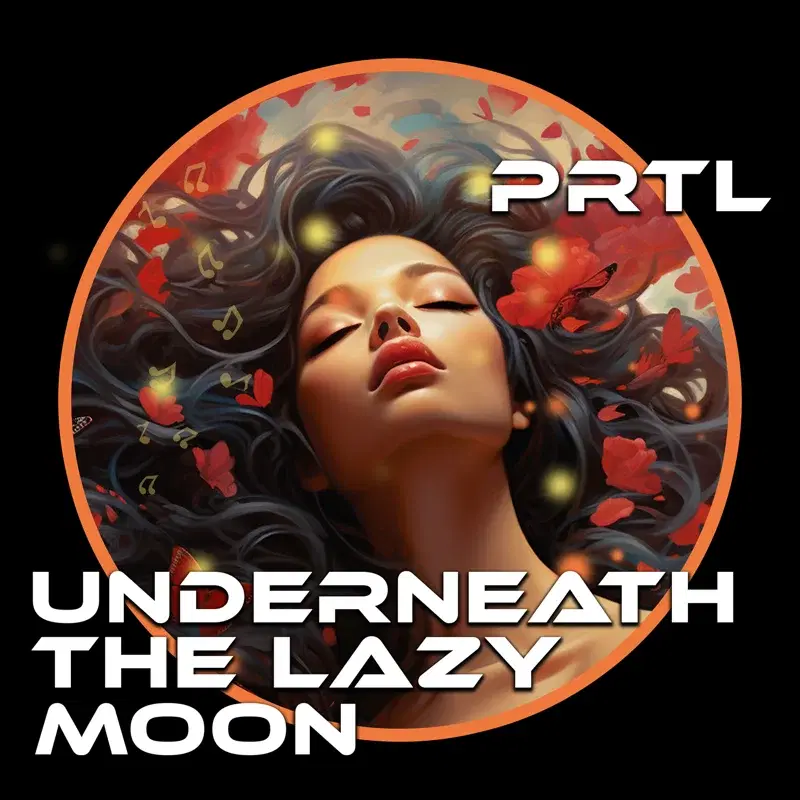 Underneath the Lazy Moon