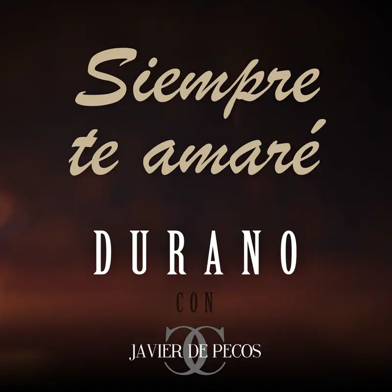 Siempre Te Amaré