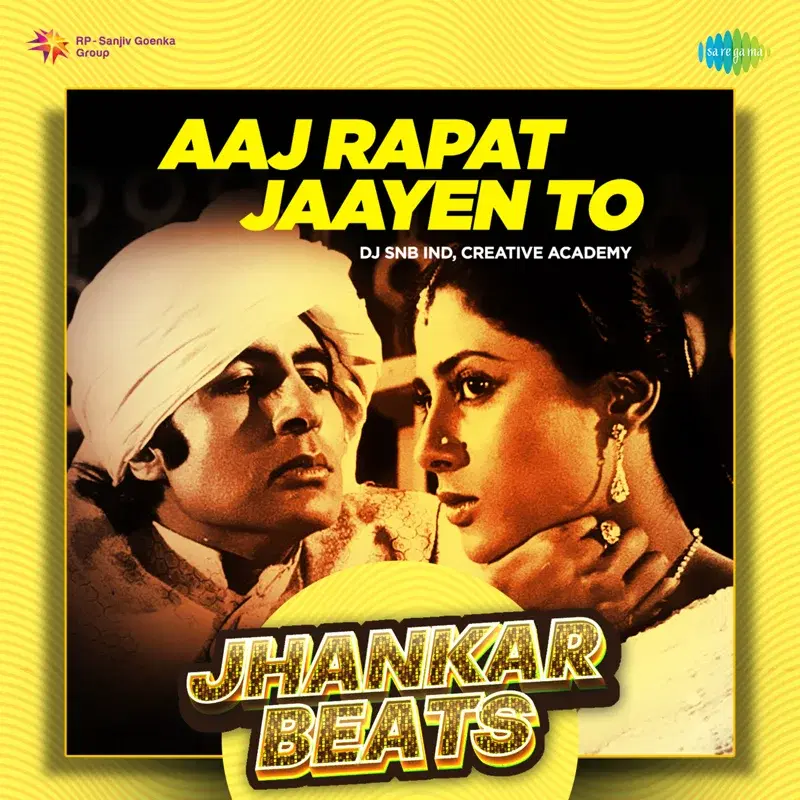 Aaj Rapat Jaayen To