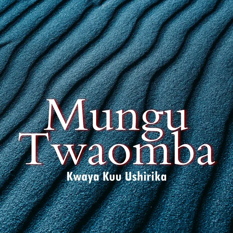 Mungu Twaomba