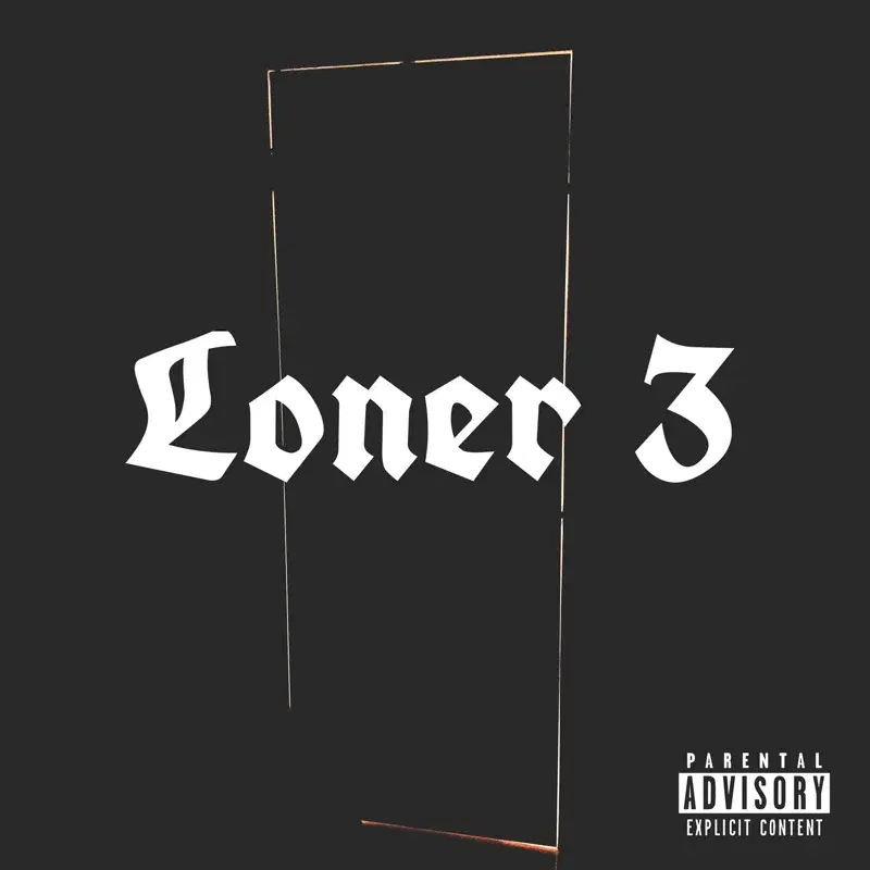 Loner, Part 3