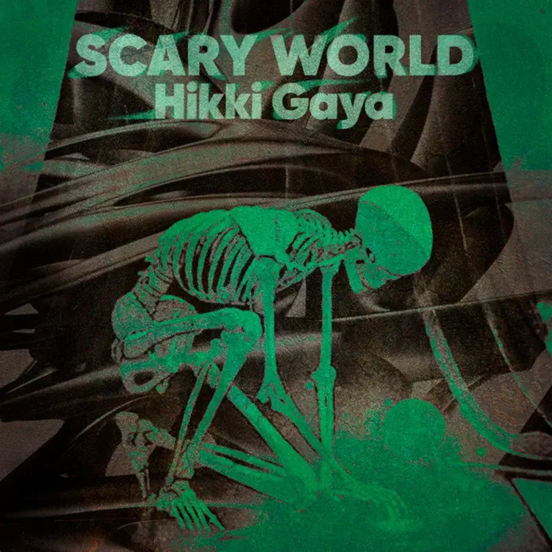 SCARY WORLD