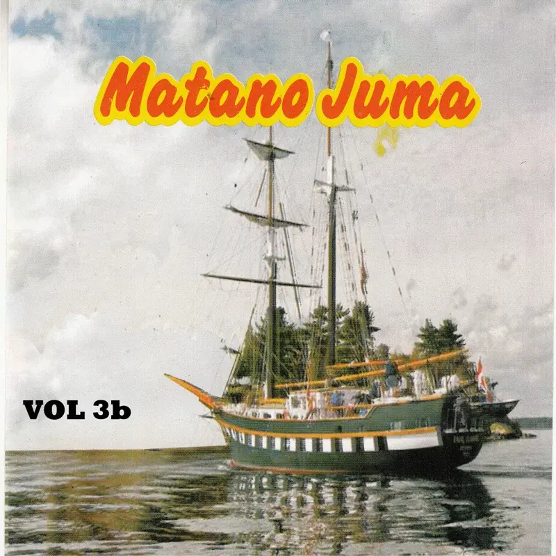 Matano Juma, Vol. 3b