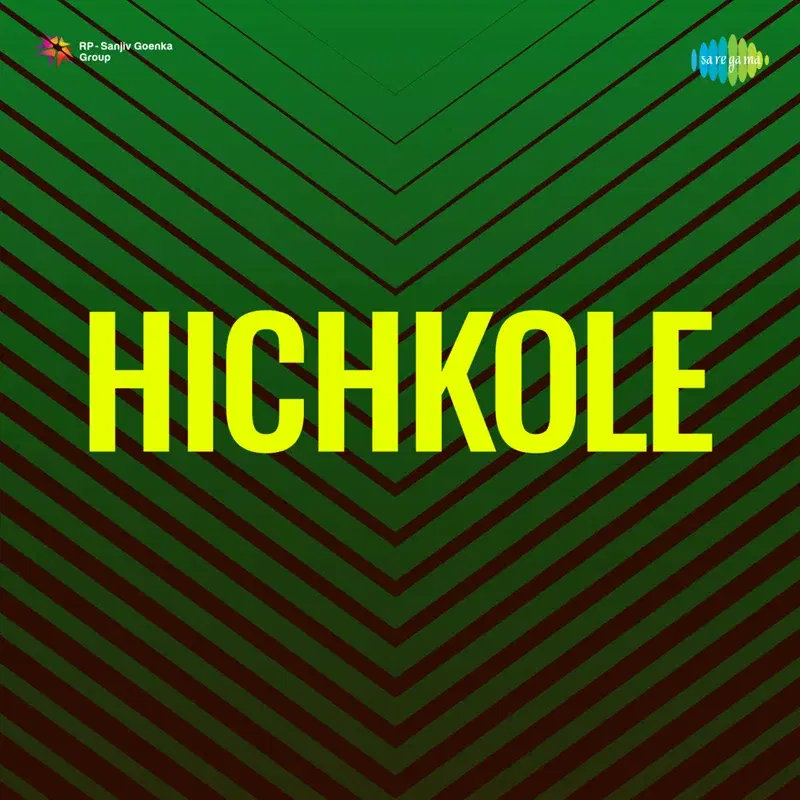 Hichkole (Original Motion Picture Soundtrack)