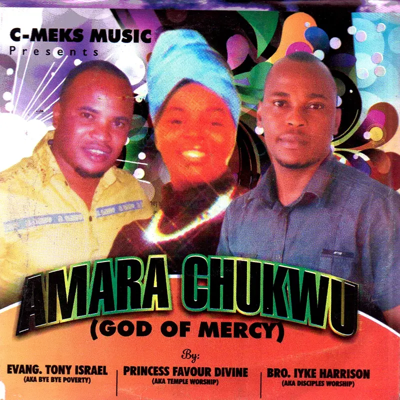 Amara Chukwu (God of Mercy)
