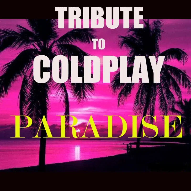 Tribute To Coldplay (Paradise Instrumental)