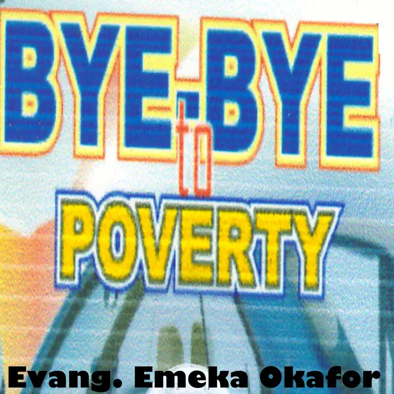 Bye Bye Poverty