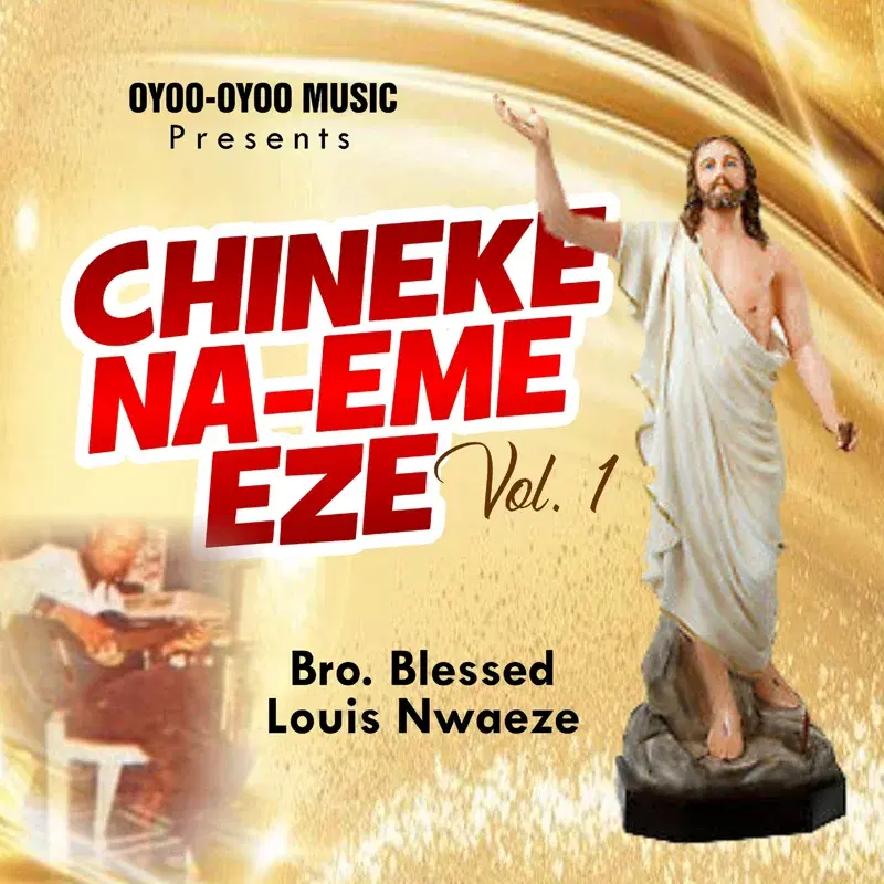 Chineke Na-Eme Eze, Vol. 1