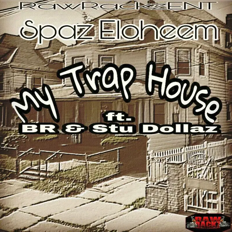 My Trap House