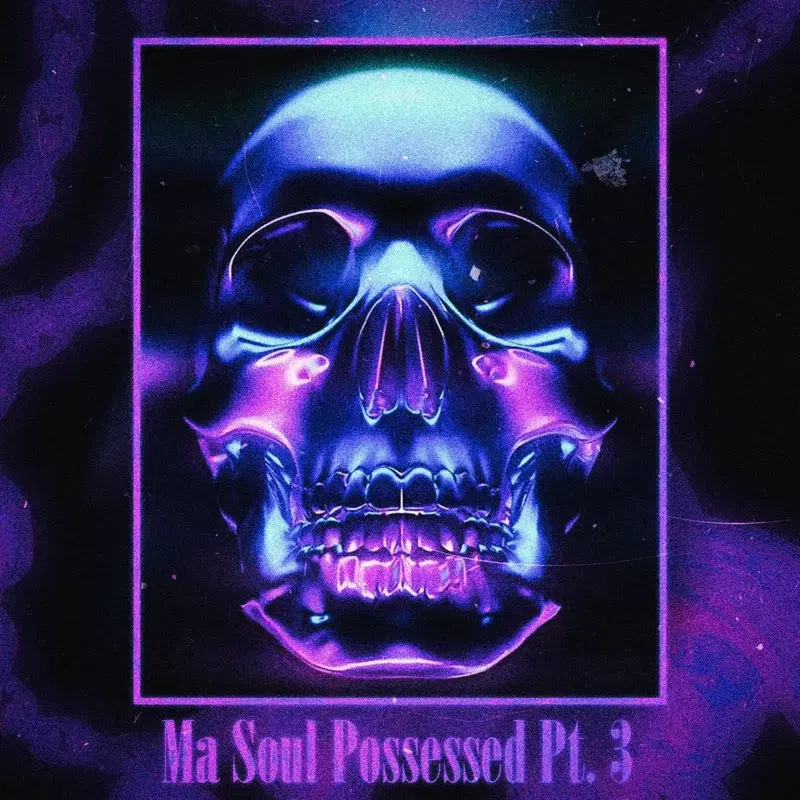 Ma Soul Possessed Pt. 3