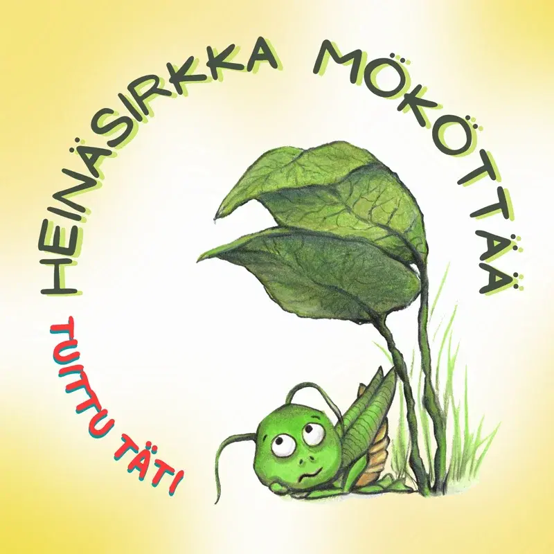 Heinäsirkka mököttää