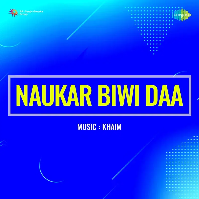 Naukar Biwi Da (Original Motion Picture Soundtrack)