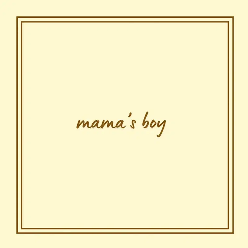 mama's boy