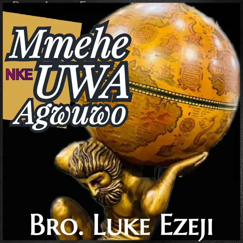 Mmehe nke uwa agwuwo