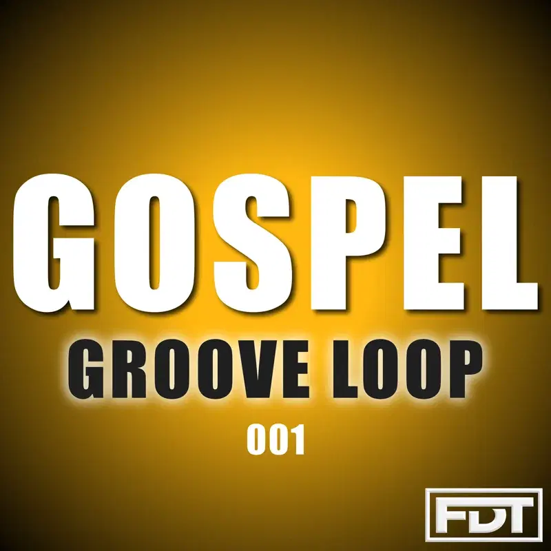 Gospel Groove Loop 001
