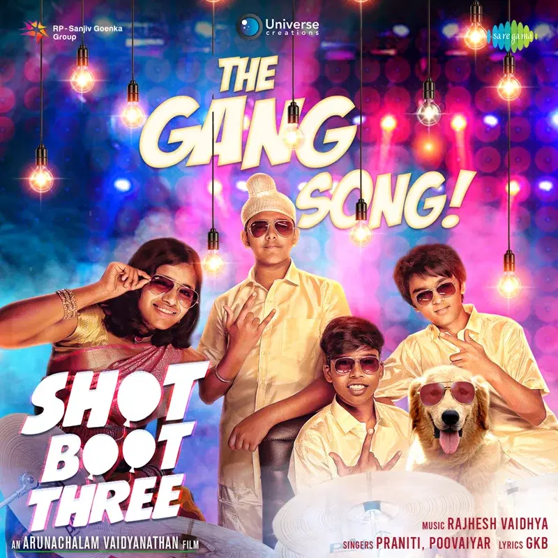 The Gang Song (From "Shot Boot Three") - Single