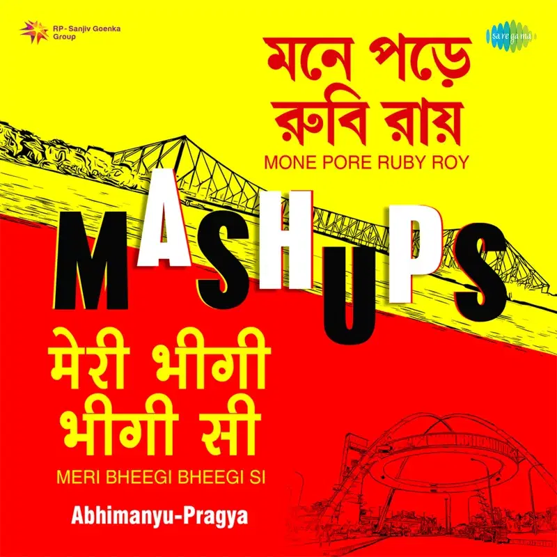 Mone Pore Ruby Roy X Meri Bheegi Bheegi Si - Single
