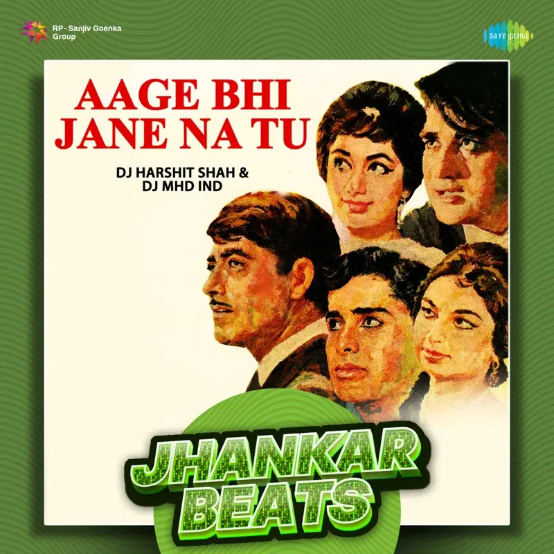 Aage Bhi Jane Na Tu