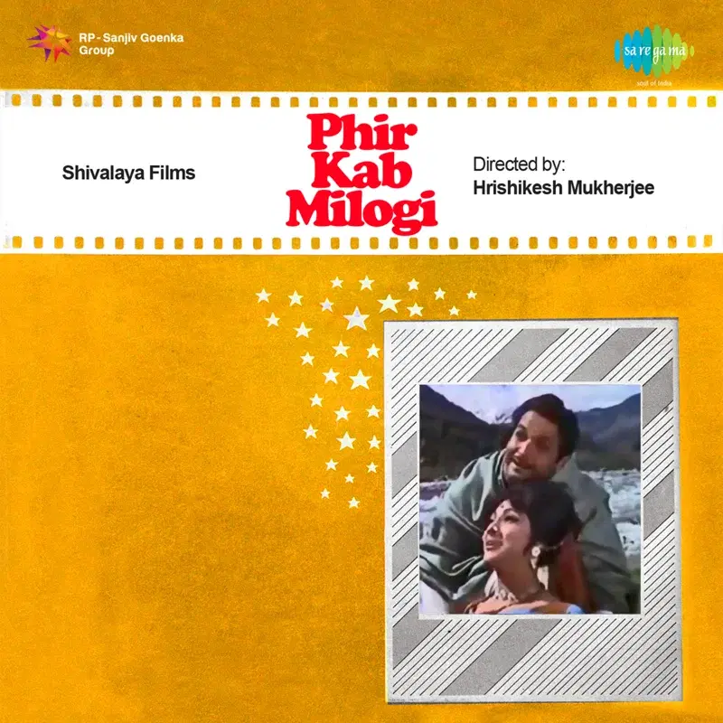 Phir Kab Milogi (Original Motion Picture Soundtrack)
