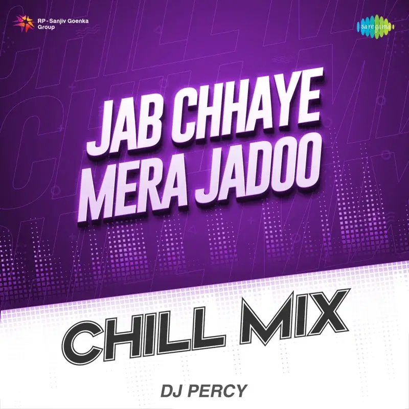 Jab Chhaye Mera Jadoo