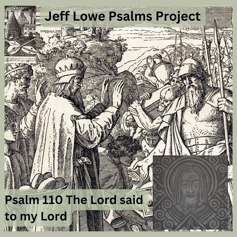 Psalm 110 (The Lord Said To My Lord)