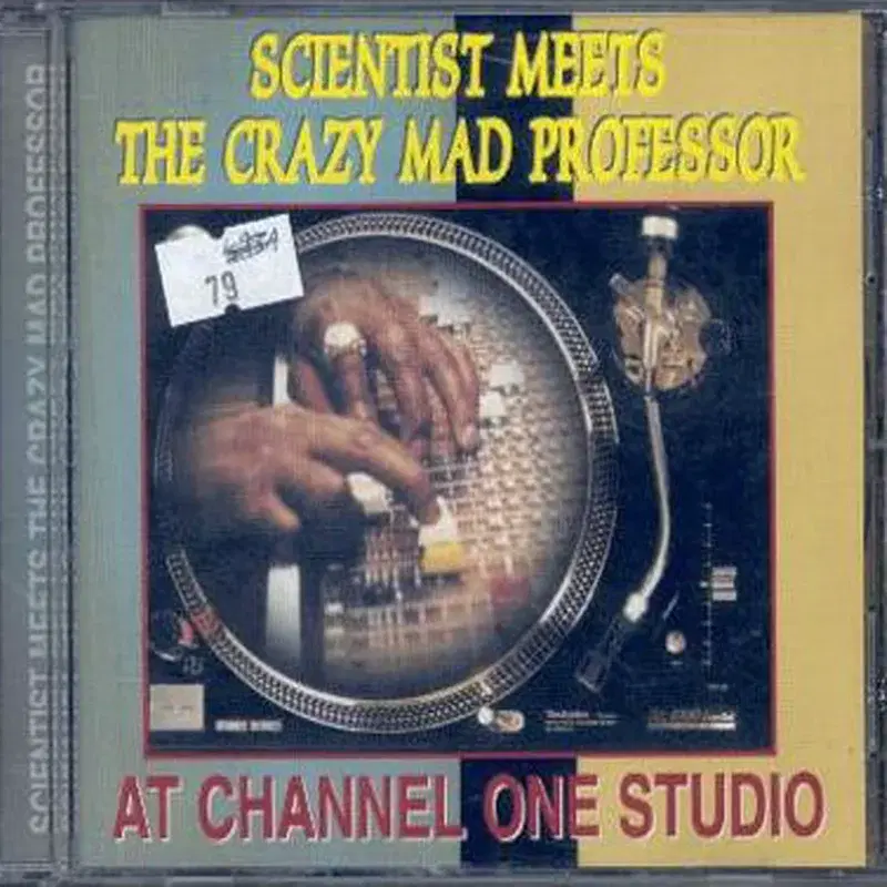 The Scientist - Meets The Crazy Mad Professor At Channel One Studio