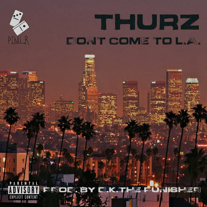 Don't Come to L.A.