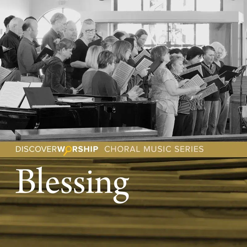 Choral Music Series: Blessing