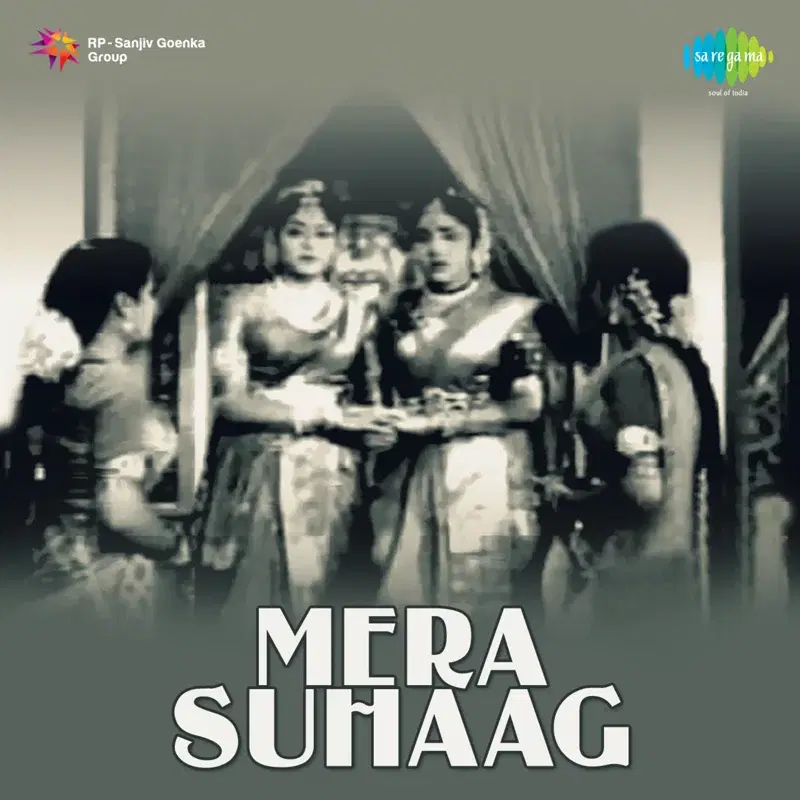 Mera Suhaag (Original Motion Picture Soundtrack)