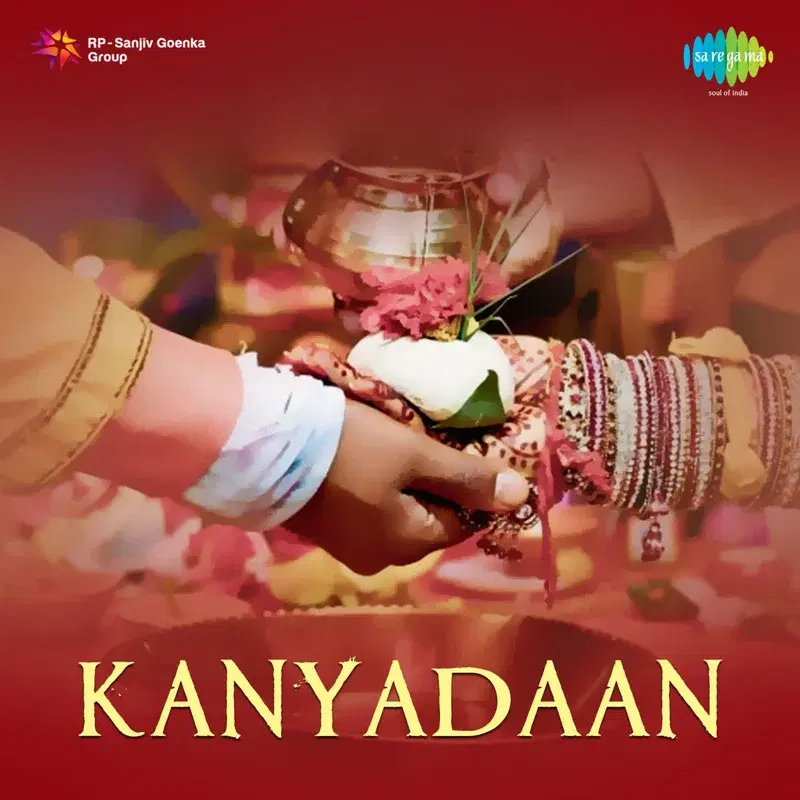 Kanyadaan (Original Motion Picture Soundtrack)