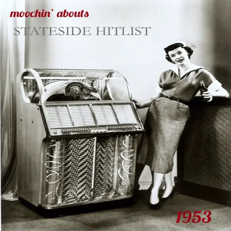 Moochin' Abouts Stateside Hitlist 1953