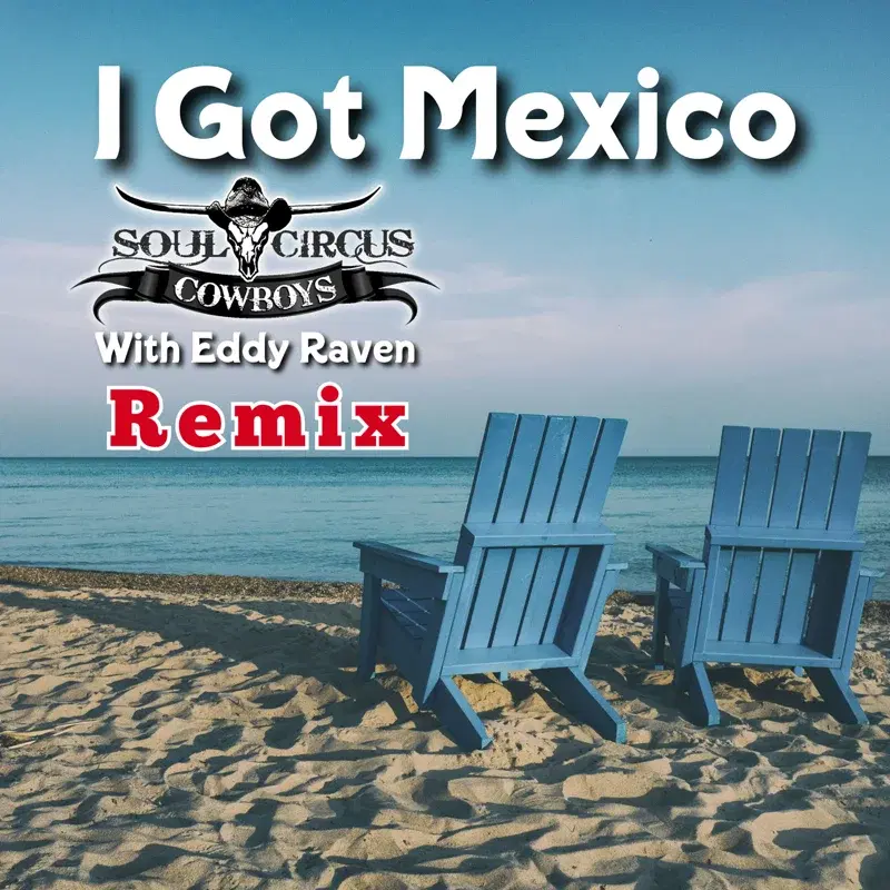 I Got Mexico