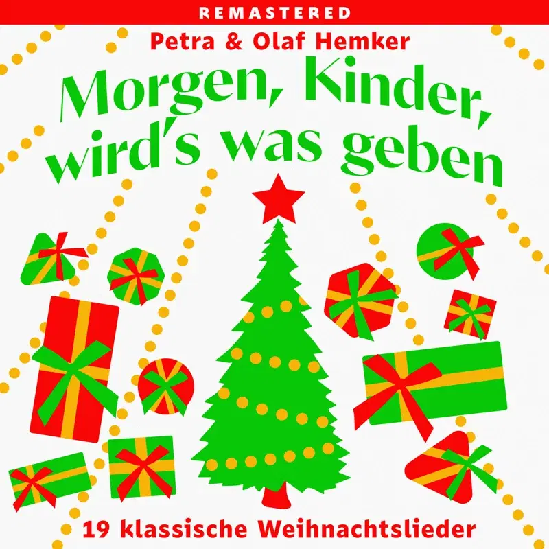 Morgen, Kinder, wird's was geben - 19 klassische Weihnachtslieder