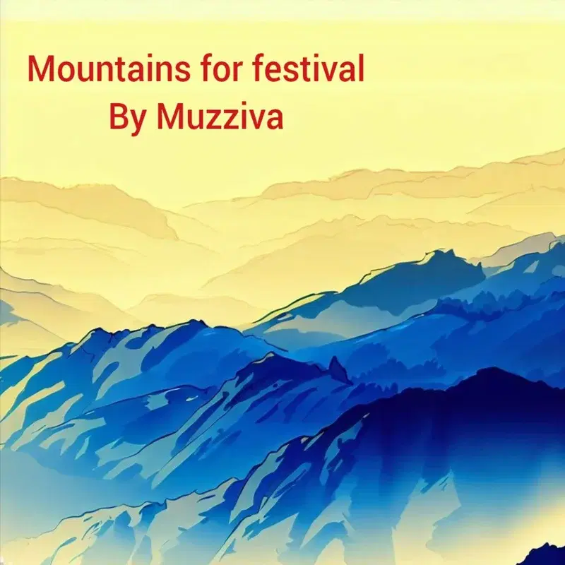 Mountains - for festival