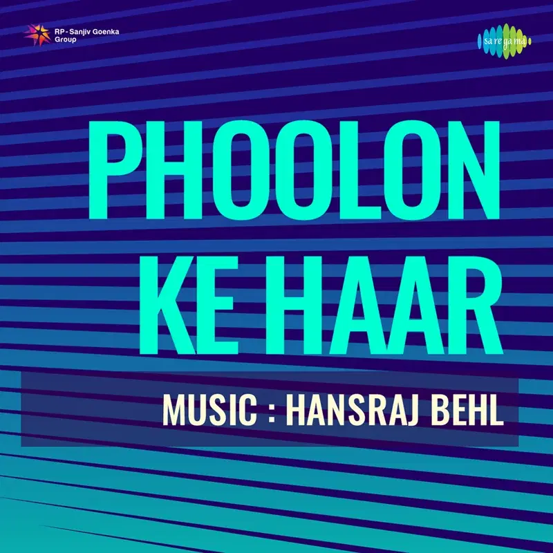 Phoolon Ke Haar (Original Motion Picture Soundtrack)