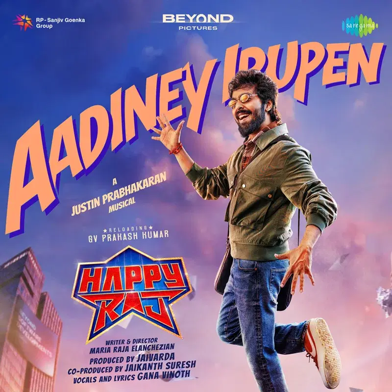 Aadiney Irupen (From "Happy Raj")