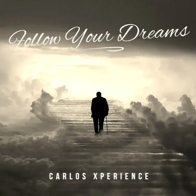Follow Your Dreams