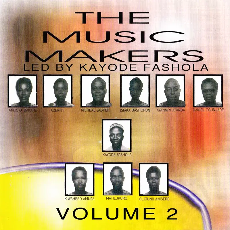 Kayode Fashola And The Music Makers, Vol. 2