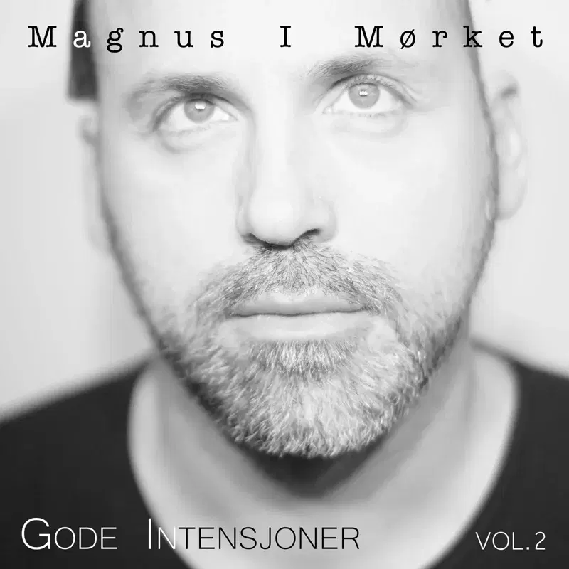 Gode Intensjoner, Vol. 2
