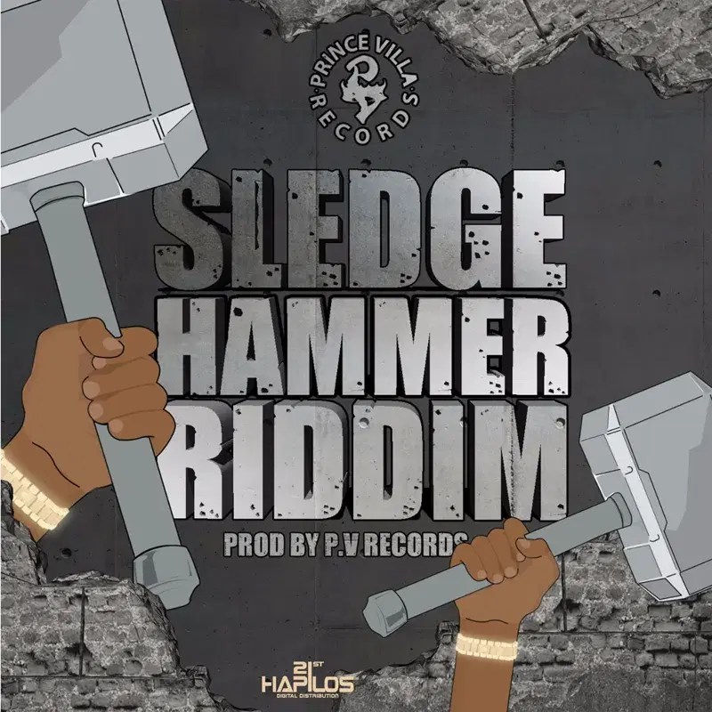 Sledge Hammer Riddim