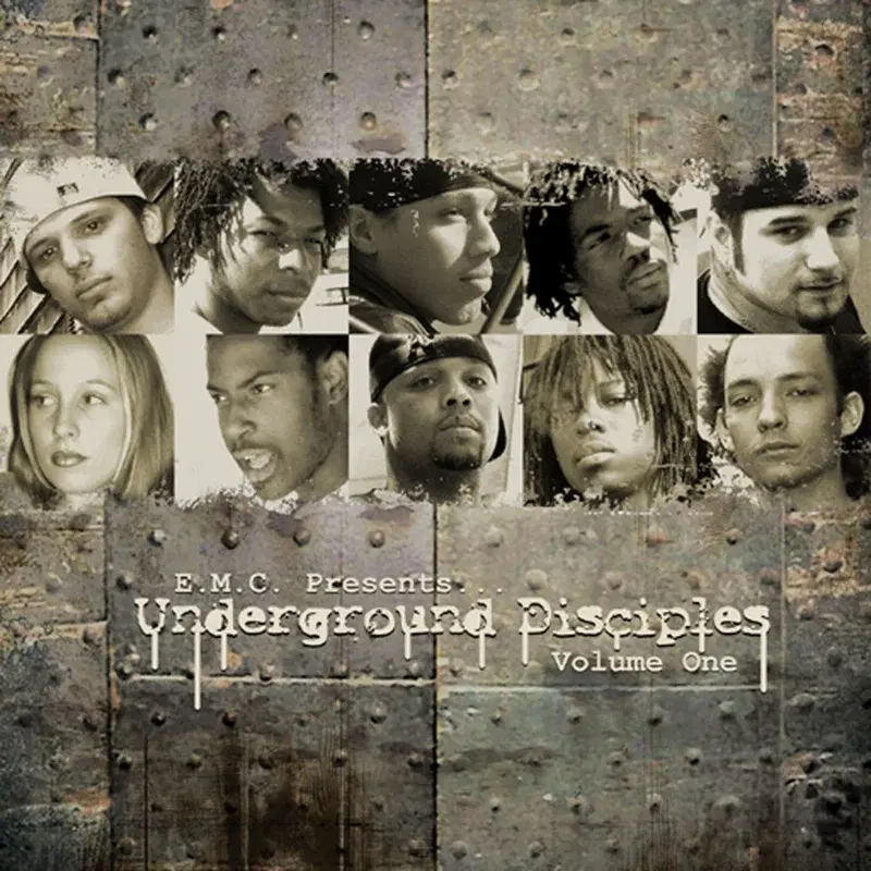 E.M.C. Presents Underground Disciples Volume One
