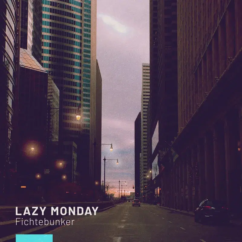 Lazy Monday