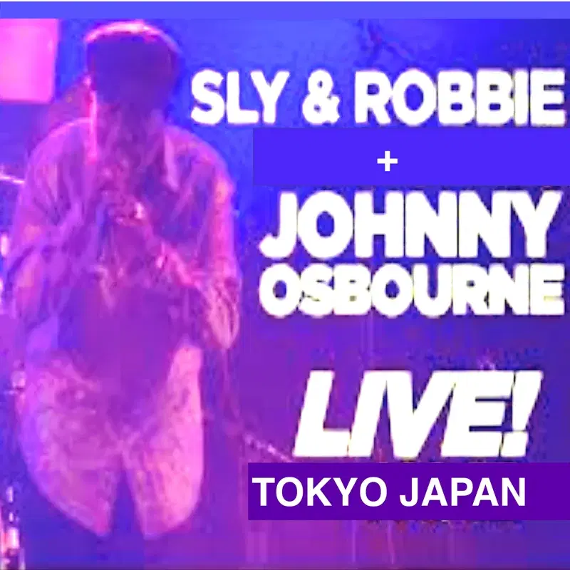 Johnny Osbourne + Sly & Robbie