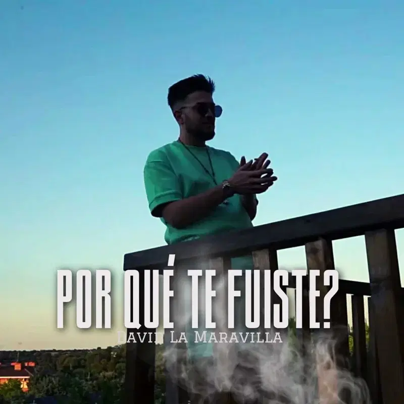 Por Qué Te Fuiste?