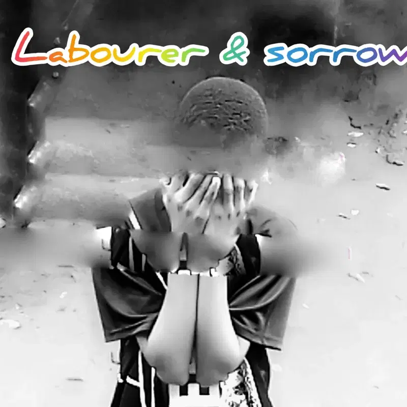 Labourer and Sorrow